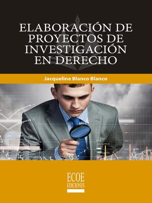 cover image of Elaboración de proyectos de investigación en derecho
